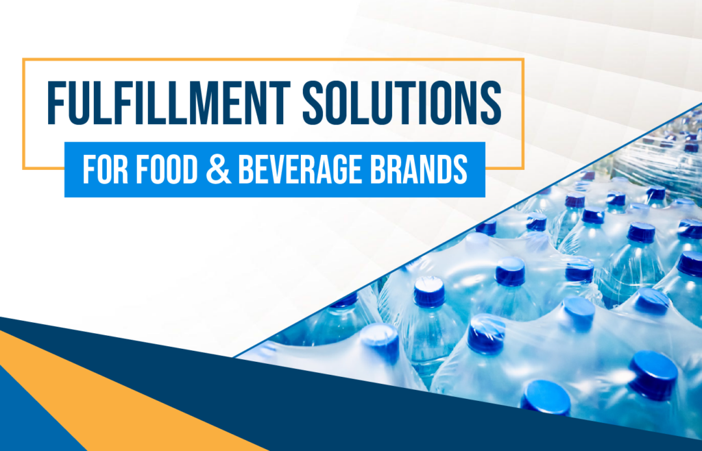Fulfillment solutions for food and beverage brands
